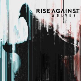 Rise Against - Wolves (2017) Mp3 320kbps (Hunter)