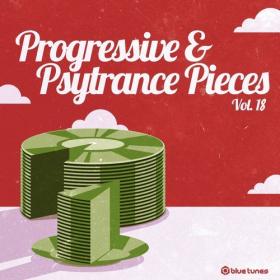 VA-Progressive_and_Psy_Trance_Pieces_Vol_18-(BTRDR_407)-WEB-2017-BB8 [EDM RG]