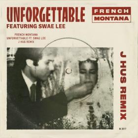 French Montana - Unforgettable (J Hus Remix) (2017) Mp3 320kbps (Hunter)