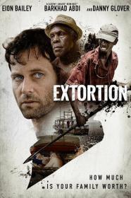 Extortion 2017 1080p BRRip 1.5GB - iExTV