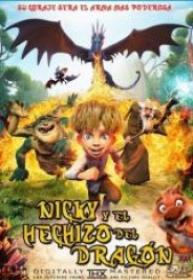 Nicky y El Hechizo Del Dragon [BluRay Rip][AC3 2.0 Español Latino][2017]