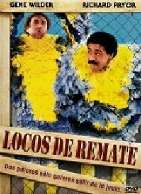 Locos De Remate [BluRay Rip][AC3 2.0 Español Castellano]