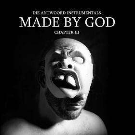 Die Antwoord - MADE BY GOD (Chapter III) (2017) (Mp3 320kbps) [Hunter]