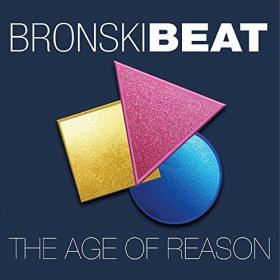 Bronski Beat - The Age of Reason (2017)_MP3