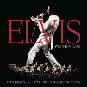 Elvis Presley - Elvis symphonique (2017) mp3