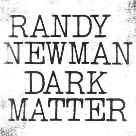 Randy Newman - Dark Matter (2017) (Mp3 320kbps) [Hunter]