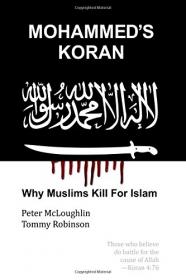 Mohammed's Koran - Why Muslims Kill For Islam (2017) (Epub) Gooner