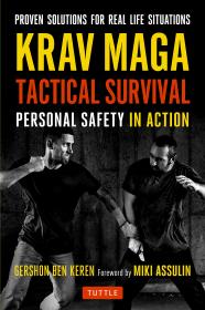 Krav Maga Tactical Survival - Proven Solutions for Real Life Situations (2017) (Epub) Gooner