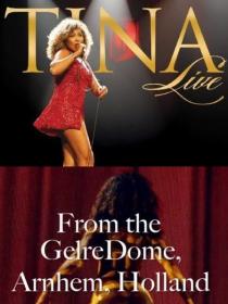 Tina Turner - Live in Holland (50 Anniversary Tour) (2009)-alE13