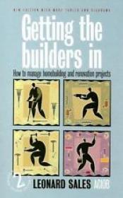 Getting the Builders in - How to Manage Homebuilding and Renovation Projects