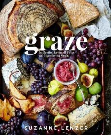 Graze - Inspiration for Small Plates and Meandering Meals (2017) (Epub) Gooner