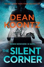 The Silent Corner - Dean Koontz [EN EPUB MOBI] [ebook] [ps]