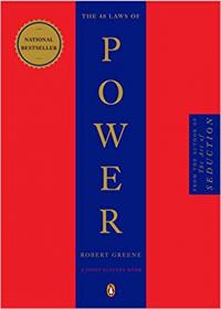 The 48 Laws of Power definitive manual for anyone interested in gaining, observing, or defending against ultimate control