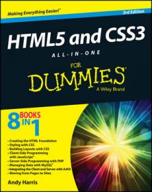 HTML5 and CSS3 All-in-One For Dummies 3rd Edition By Andy Harris