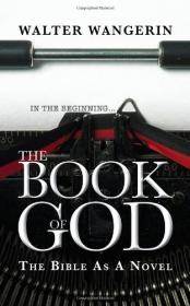 The Book Of God-The Bible As A Novel