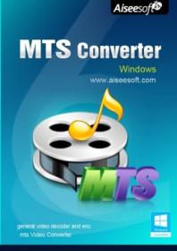 Aiseesoft MTS Converter 9.2.18 + Patch