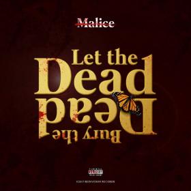 No Malice - Let the Dead Bury the Dead (2017) (Mp3 320kbps) [Hunter] SSEC