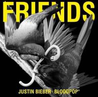 Justin Bieber - Friends (feat  Bloodpop) (Single) (2017) (Mp3 320kbps) [SSEC]