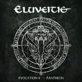 Eluveitie - Evocation II - Pantheon (2017)