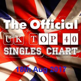 The Official UK Top 40 Singles Chart (18th Aug 2017) (Mp3 320kbps) [Hunter] SSEC