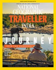 National Geographic Traveller India August 2017 - True PDF - 4641 [ECLiPSE]