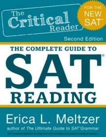 The Critical Reader - The Comlete Guide to SAT Reading (2nd Ed)