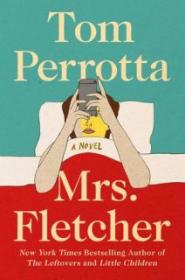 Mrs  Fletcher - Tom Perrotta [EN EPUB] [ebook] [ps] tar gz