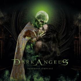 Dark Angels - Venomous Embrace (2017)(Dark Metal)[320Kbps]