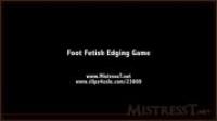 MistressT 17 03 18 Foot Fetish Edging Game XXX 720p MP4-WEIRD[N1C]