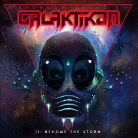 Brendon Small - 2017 - Galaktikon II - Become The Storm