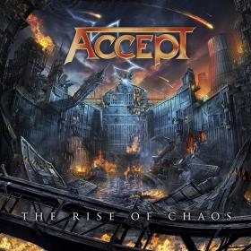 Accept - The Rise Of Chaos (Limited Edition) (2017)