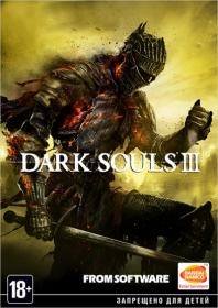 Dark Souls 3 Deluxe Edition [v 1.15 + 2 DLC]