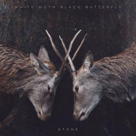 White Moth Black Butterfly - Atone (2017) (Mp3 320kbps) [Hunter] SSEC