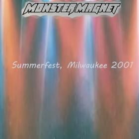Monster Magnet - Summerfest, Milwaukee 2001