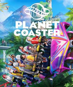 Planet Coaster [FitGirl Repack]