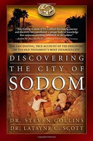 Discovering the City of Sodom- The Fascinating, True Account