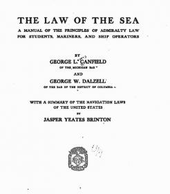 George L  Canfield - The Law Of The Sea - A Manual Of The Principles Of Admiralty Law For Students, Mariners, And Ship Operators (pdf) - roflcopter2110