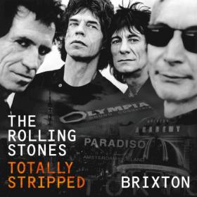 The Rolling Stones - 2017 - Totally Stripped (Brixton)