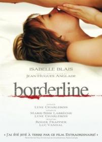 (18+) Borderline (2008) DvDRip x264 1.5GB