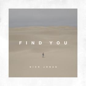 Nick Jonas - Find You (Single) (2017) (Mp3 320kbps) [Hunter]