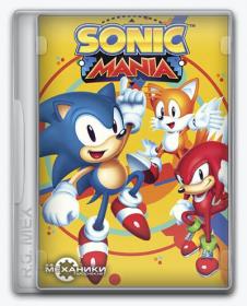 [R.G. Mechanics] Sonic Mania