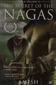 The Secret of the Nagas by Amish Tripathi