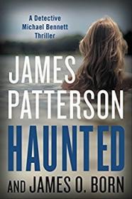 Haunted by James Patterson, James O  Born [ePub]