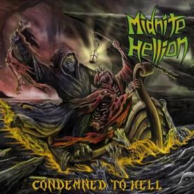 Midnite Hellion - Condemned To Hell (2017)