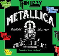 Thin Lizzy-Metallica - Whiskey In A Jar (Singles) 2017 ak320