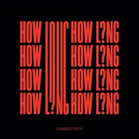 Charlie Puth - How Long [Single ~ 2017] [Mp3 - 320kbps] [WR Music]