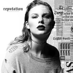 Taylor Swift - Reputation (3 Pre-Order) 2017 [Mp3 320kbps]