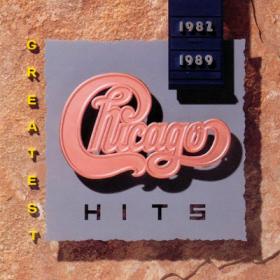 Chicago - Greatest Hits (1982-1989)