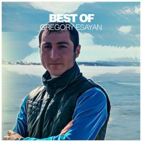 Gregory Esayan - Best of Gregory Esayan (DJ Mix) (Vyze)