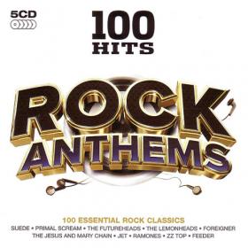 VA - 100 Hits Rock Anthems (5CD) (320 Kbps) (sultz321)